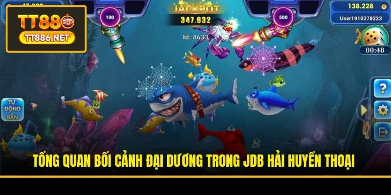 Tổng quan bối cảnh đại dương trong JDB Hải Huyền Thoại