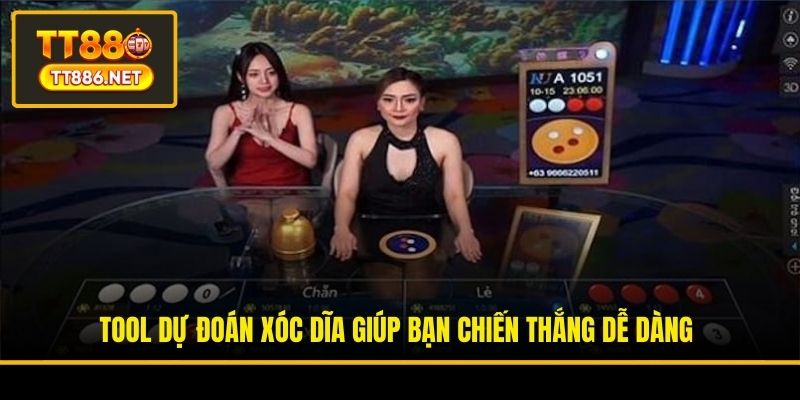 Tool dự đoán Xóc Dĩa giúp bạn chiến thắng dễ dàng